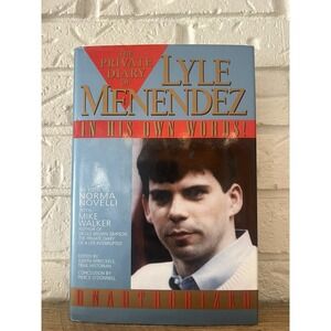 The Private Diary‎ of Lyle Menendez In His Own Words! (1995, Hardcover)